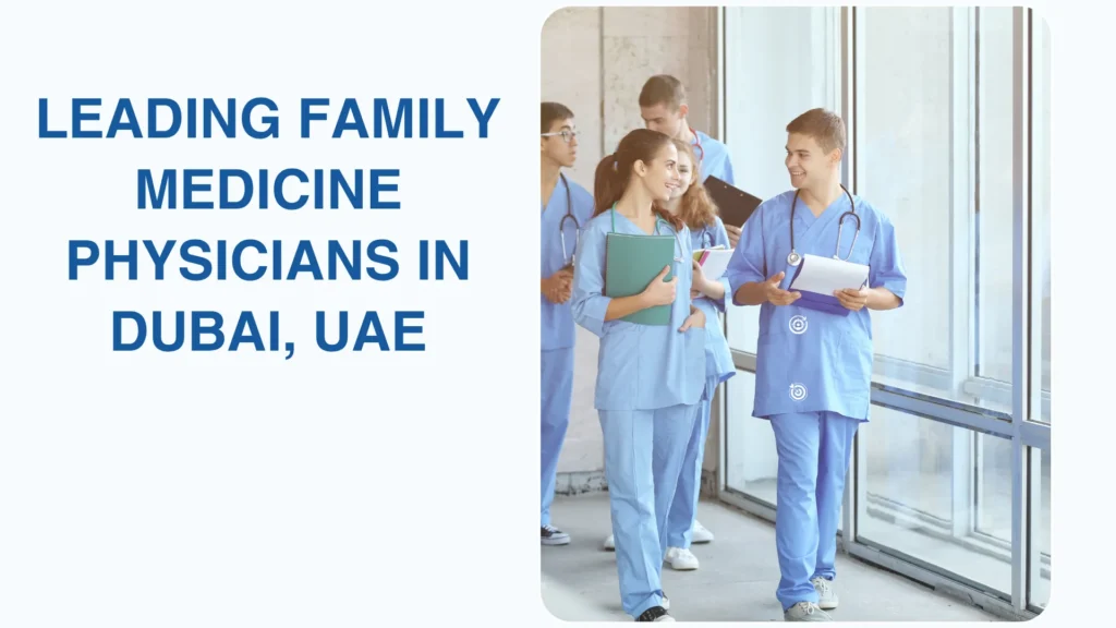 Leading Family Medicine Physicians in United Arab Emirates