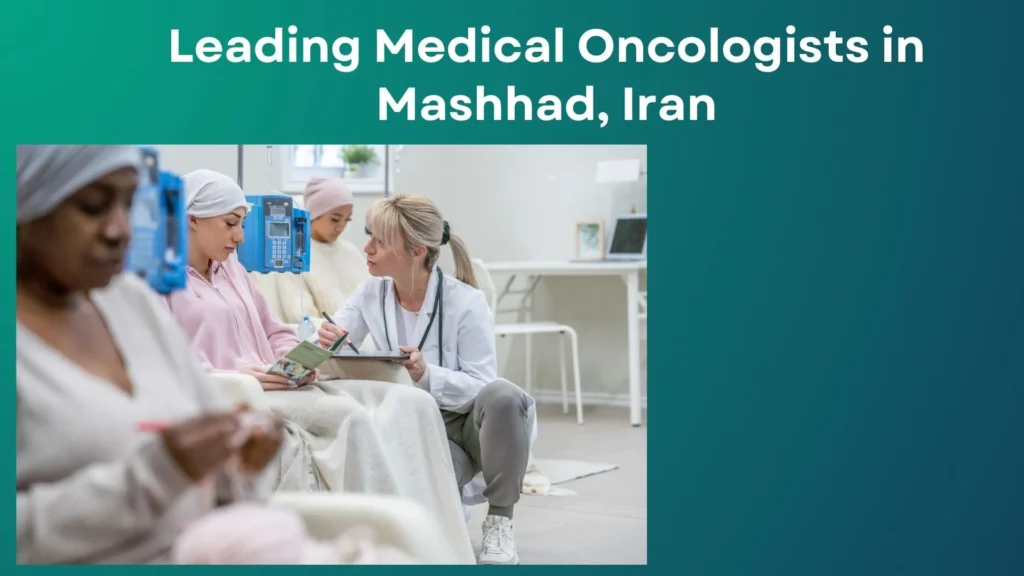 Leading Medical Oncologists in Iran