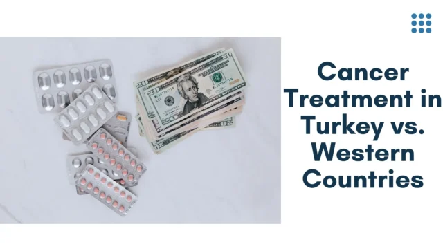 Cost of Cancer Treatment in Turkey
