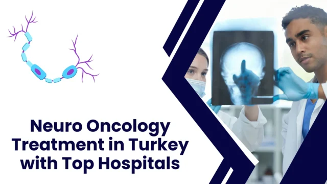 Cost of Head & Neck Cancer Treatment in Turkey