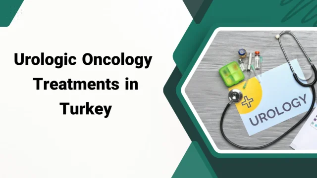 Uro Oncology in Turkey