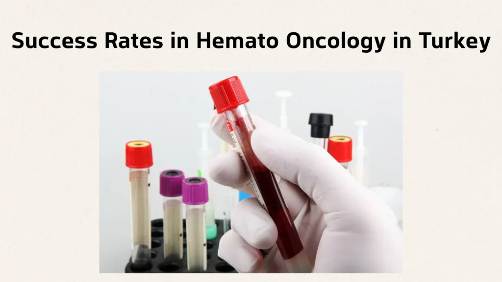 Hematology Oncology in Turkey