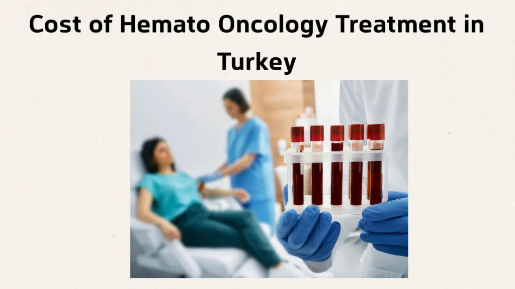 Hematology Oncology in Turkey