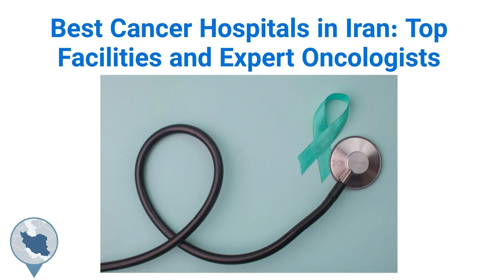 Best Cancer Hospitals In Iran