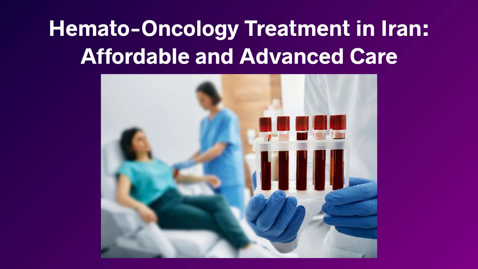 Introduction to Hemato Oncology in Iran