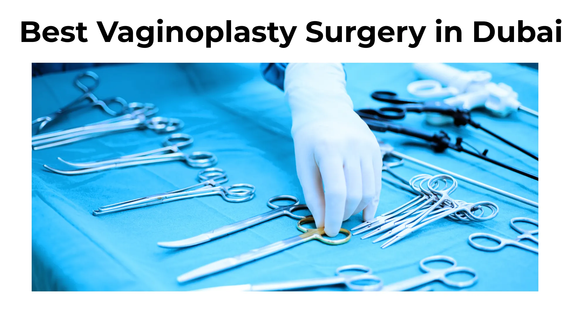 Best Vaginoplasty Surgery in Dubai : Expert Care and Prices